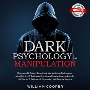 Dark Psychology and Manipulation