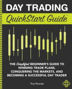 Day Trading Quickstart Guide